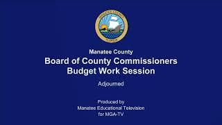 June 18 2024 - BCC Budget Work Session