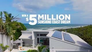 Draw 417 - Win A $5 Million Sunshine Coast Dream