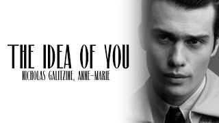 Nicholas Galitzine - The Idea Of You from The Idea Of You Lyric