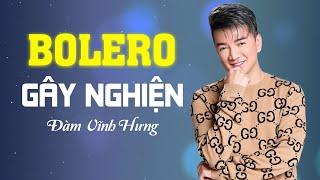 Đàm Vĩnh Hưng Playlist Những Bài Hát Bolero Gây Nghiện 2024 - Lại Nhớ Người Yêu Thành Phố Buồn