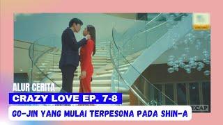 ALUR CERITA DRAMA KOREA CRAZY LOVE EP 7 - 8  KRYSTAL x KIM JAE WOOK