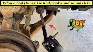 What a bad inner Tie Rod looks and sounds like