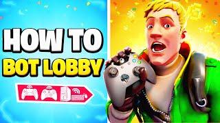 How To Get BOT LOBBIES in Fortnite XBOXPS5SWITCHPC