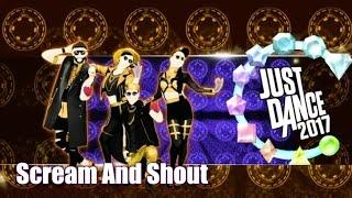 10 Gems - Scream And Shout - Just Dance 2017 - Wii U
