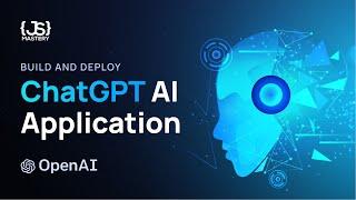 Build and Deploy Your Own ChatGPT AI App in JavaScript  OpenAI Machine Learning