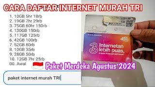 CARA DAFTAR INTERNET MURAH TRI   PAKET MERDEKA AGUSTUS 2024