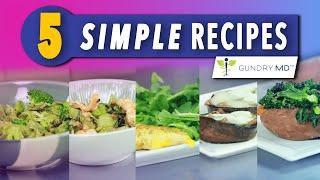 5 Simple Cheap and Healthy Recipes  Gundry MD