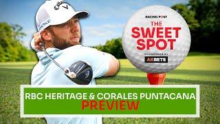 RBC Heritage & Corales Puntacana Preview  Golf Betting Tips  The Sweet Spot  AK Bets