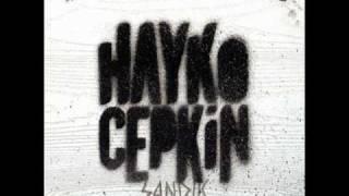 Hayko Cepkin - Doymadınız