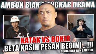 DRAMA KATAK VS BOKIR  AMBON BIAK KASIH PESAN BEGINI #part2