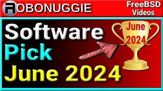 FreeBSD Software Pick June 2024
