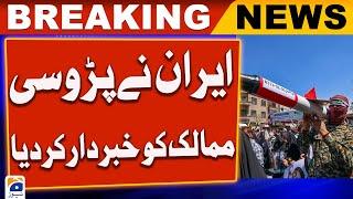 Iran warned neighboring countries  Geo News