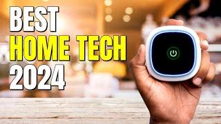 BEST HOME TECH YOU NEED IN 2024