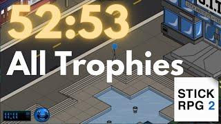 All Trophies Speedrun 52.53 WR Stick RPG 2