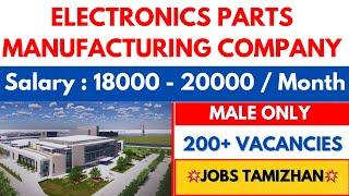 Electronics Parts Manufacturing Company Direct Recruitment 2024 Chennai Jobs today Openings