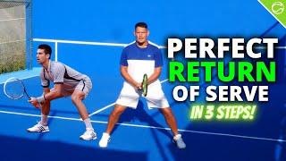 Perfect Return of Serve in 3 Steps - Perfect Tennis Episode 4