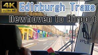 【4K Drivers view】Newhaven to Edinburgh Airport【Edinburgh Trams】