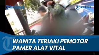 AWAS EKSIBISIONIS Wanita Teriaki Pemotor yang Pamer Isi Celana di Surabaya Barat