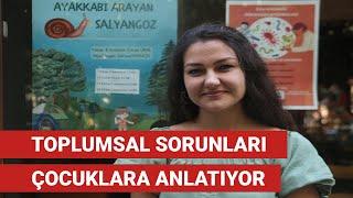 Toplumsal sorunları hikayelerle çocuklara anlatıyor