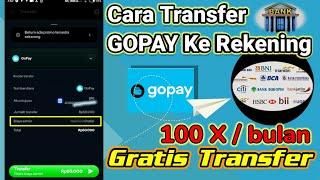 Cara Transfer Gopay Ke Rekening tanpa biaya admin  Gratis 100x Transfer bulan