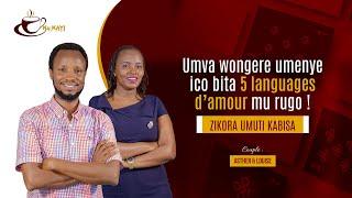 Tahura imvugo y’urukundo yuwo mwubakanye maze wirabire udushaSéminaire des couples