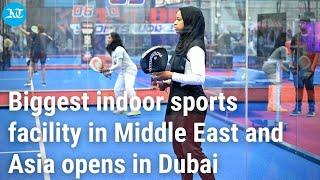 Danube Sports World The biggest indoor sports facility in the Middle East and Asia