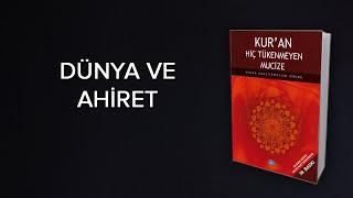 DÜNYA VE AHİRET Kuranda Kelime Uyumlarındaki Matematiksel Mucizeler