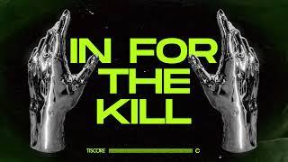 Tiscore - In For The Kill Official Lyric Video 4K