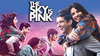 The Sky Is Pink Full Movie  Priyanka Chopra  Farhan Akhtar  Zaira Wasim  HD Review