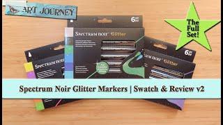 Spectrum Noir Glitter Markers REVISITED  Water-based Glitter Pens Swatch & Review