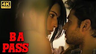 B A PASS  Full HD  Hindi Romantic Movie  Shilpa Shukla Shadab Kamal Rajesh Sharma Dibyendu B