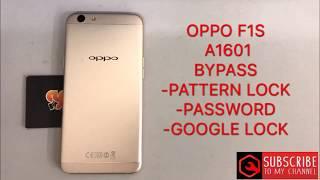 OPPO F1SA1601OPPO A77CPH1715 frp bypass pattern lockscreen lockgoogle account