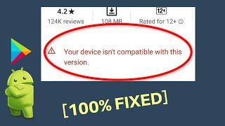 100% Fixed Your Device Isnt Compatible with This Version in Play Store  Android Data Recovery