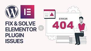 How To Fix Most Of The Possible Elementor WordPress Plugin Issues Fast? DEBUG + SOLVED 