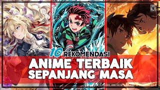 10 Anime Terbaik Sepanjang Masa Versi Orenji ID