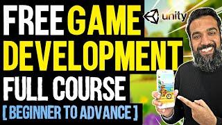 FREE GAME DEVELOPMENT Full Course  Beginner to Advance - Unity 3D