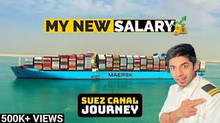 My New SALARY As A 2nd Officer Revealed In SUEZ CANAL  Maersk 