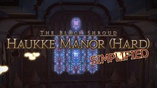 FFXIV Simplified - Haukke Manor Hard