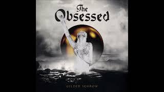 THE OBSESSED - Gilded Sorrow FULL ALBUM 2024