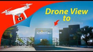 Kohinoor Hills Detailed Drone View