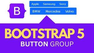 Unlock the Power of Bootstrap Button Groups A Step-by-Step Guide