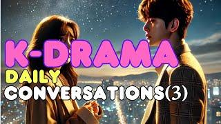 K-DRAMA Daily Conversations in Korea3 Lets Learn Korean Language