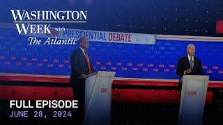 Washington Week with The Atlantic full episode 62824