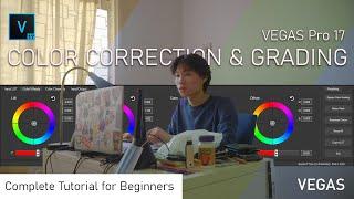 How to color Correct & Grading with VEGAS Pro 17 For Beginners