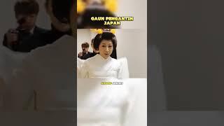 GAUN PENGANTIN DARI JAPAN#shortvideo #japan