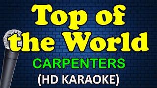 TOP OF THE WORLD - Carpenters HD Karaoke