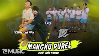 DENNY CAKNAN FEAT. ANJI - MANGKU PUREL OFFICIAL LIVE MUSIC - DC MUSIK