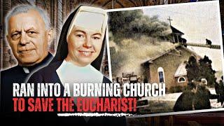 Nun And Priest Die Trying To Save The Eucharist From A Church Fire
