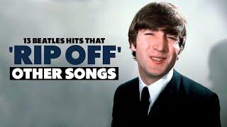 13 Beatles Hits That Rip Off Other Songs