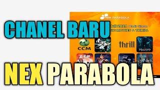 UPDATE CHANEL BARU NEX PARABOLA